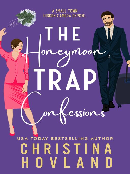 Title details for The Honeymoon Trap Confessions by Christina Hovland - Available